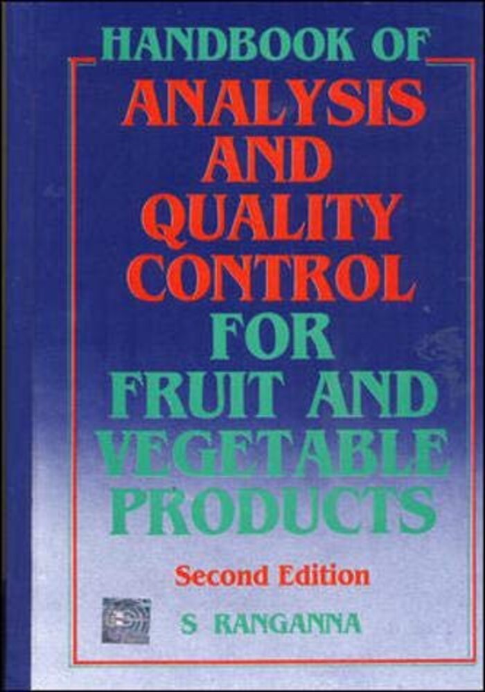 Handbook of Analysis and Quality Control for Fruit and Vegetable