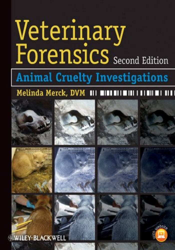 Veterinary Forensics Animal Cruelty Investigations AMBDH